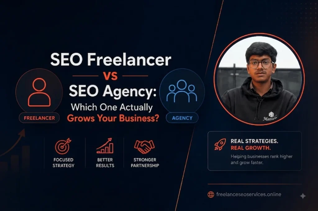 SEO Freelancer vs SEO Agency: Which One Actually Grows Your Business?